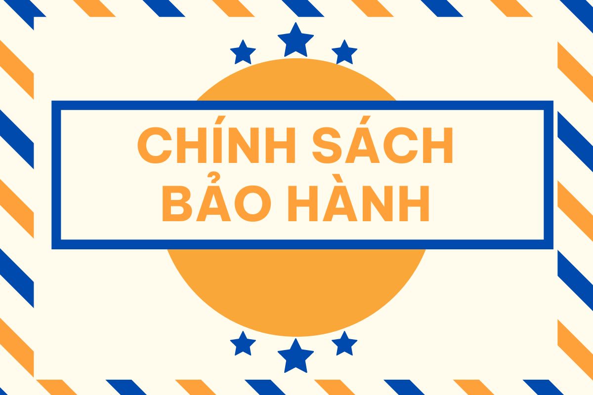 Chính Sách Bảo Hành